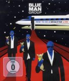 Blue Man Group: How to Be a Megastar Live! [Blu-ray] [2008]
