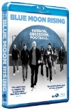 Blue Moon Rising [Blu-ray]