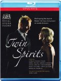 Twin Spirits (Recorded At Royal Opera House Covent Garden 2007) [Blu-ray] [2010]