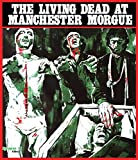 The Living Dead at Manchester Morgue (aka Let Sleeping Corpses Lie) [Blu-ray]
