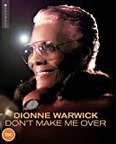 Dione Warwick: Don&#39;t Make Me Over [Blu-ray]