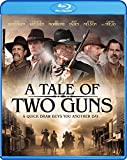 A Tale of Two Guns [Blu-ray]