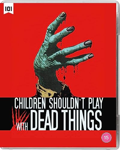 Children Shouldn&#39;t Play with Dead Things [Blu-ray]